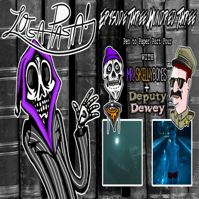 episode Episode Three Hundred Three: Pen to Paper Part Four artwork