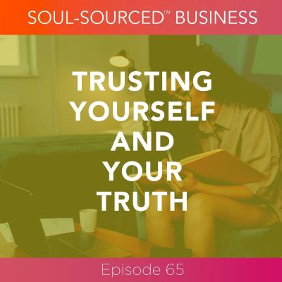 episode Trusting Yourself and Your Truth artwork