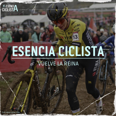 episode ESENCIA CICLISTA | Marianne Vos vuelve al ciclocross con una 5ª posición en la Copa del Mundo artwork