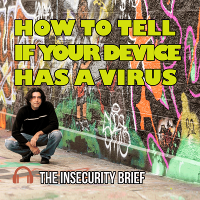 episode How To Tell If Your Device Has A Virus artwork