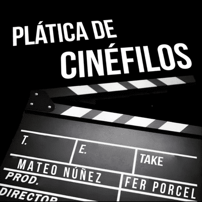 Plática de Cinéfilos