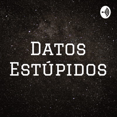 episode Datos Estúpidos (Trailer) artwork