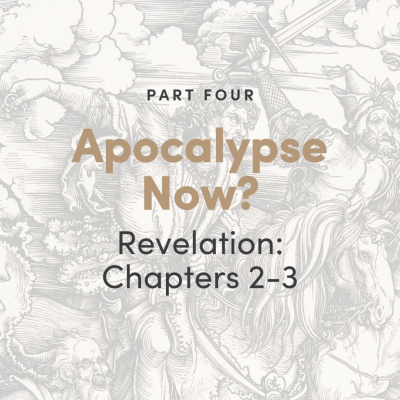 episode Apocalypse Now? The Book of Revelation: Chapters 2-3 artwork