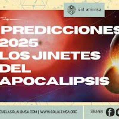 episode LOS CUATRO JINETES DEL APOCALIPSIS - 1ª Parte - PREDICCIONES 2025 artwork