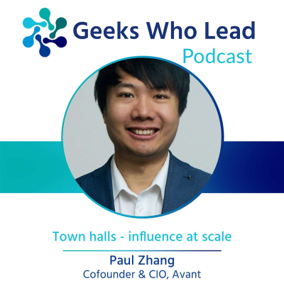 episode Paul Zhang - Town halls - influence at scale artwork