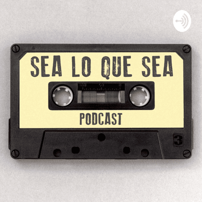 Sea lo que sea