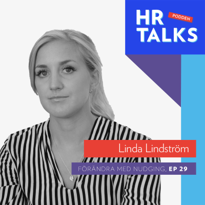 episode 29. Förändra med nudging - Linda Lindström, Medgrundare Beteendelabbet (kort) artwork