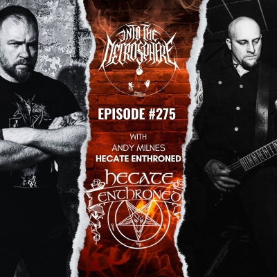 episode Andy Milnes From HECATE ENTHRONED On Upcoming Album, Metal Threat, Early Days Of The UK Black Metal Scene artwork