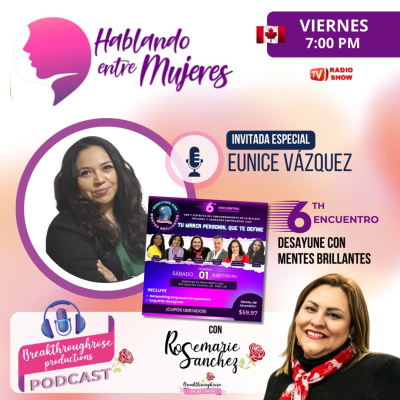 episode HABLANDO ENTRE MUJERES - ENTREVISTA CON EUNICE VAZQUEZ artwork