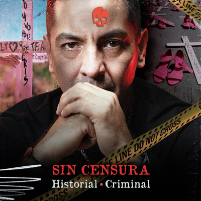 episode LAS MUERTAS DE JUÁREZ: ¿QUÉ FUE LO QUE PASÓ? artwork