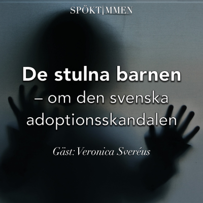 episode De stulna barnen – om den svenska adoptionsskandalen – Gäst: Veronica Sveréus artwork