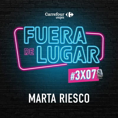 episode 3x07 Marta Riesco | Periodista, polémica y su lucha en televisión artwork