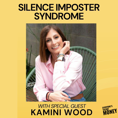 episode Reclaiming Your Self-Worth: How to Silence Imposter Syndrome and Stop Outsourcing Your Value with Kamini Wood artwork