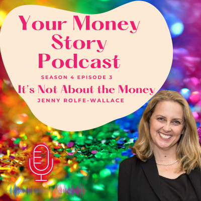 episode It's Not About the Money - Jenny Rolfe-Wallace artwork