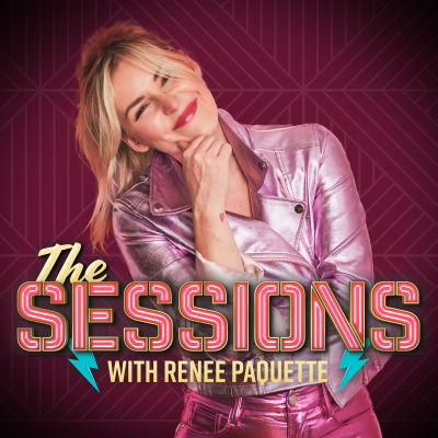 The Sessions with Renée Paquette