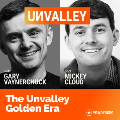 episode #1 Gary Vee: The Unvalley “Golden Era” | Business Opportunity Beyond Silicon Valley artwork