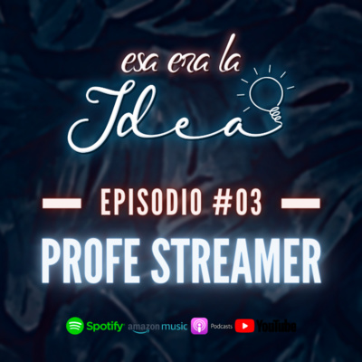 episode Mi Profe ya es Streamer artwork
