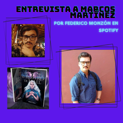 episode Federico Monzón entrevista a Marcos Martínez artwork