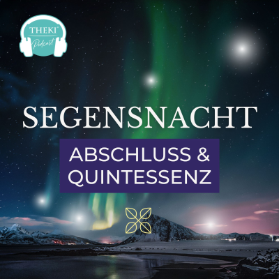 episode Segensnacht: Die Quintessenz aus den Rauhnächten artwork