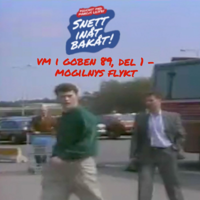 episode 358. VM i Globen 89, del 1 – Mogilnys flykt artwork