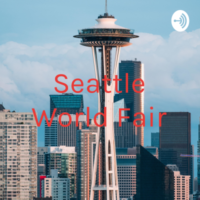 Seattle World Fair