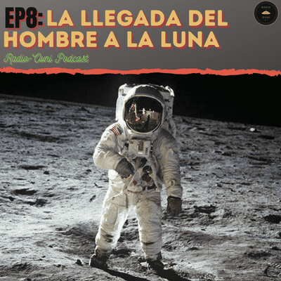episode E8: La Llegada Del Hombre A La Luna artwork