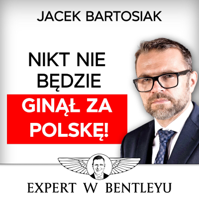 episode Wojna już trwa. A polska władza tego nie ogarnia :( Jacek Bartosiak [Expert w Bentleyu] artwork