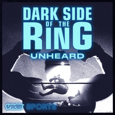 Cover image Dark Side of the Ring: Unheard