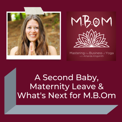 episode A Second Baby, Maternity Leave & What's Next for M.B.Om artwork