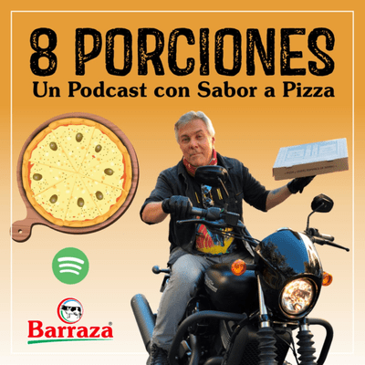 8 Porciones, un podcast con sabor a pizza