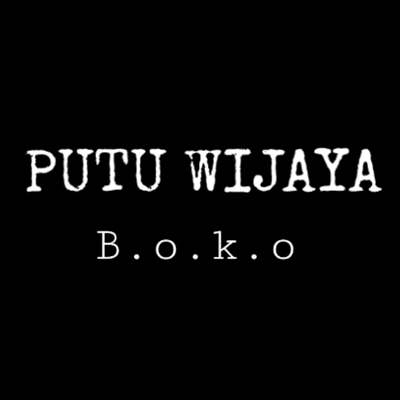 episode Episode Membacakan CERPEN- PUTU WIJAYA (BOKO) artwork