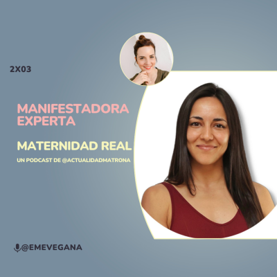 episode 2x3 "Manifestación, Energía Femenina y Deporte: Hablando con María García @emevegana artwork