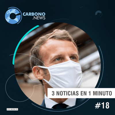 episode 3 en 1: Macron quiere incluir la lucha por el clima en la Constitución francesa artwork