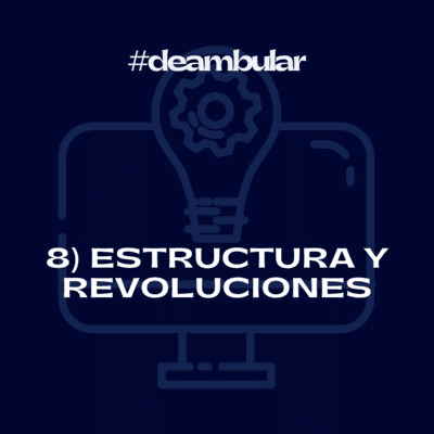 episode Ep. 8: Estructura y Revoluciones artwork