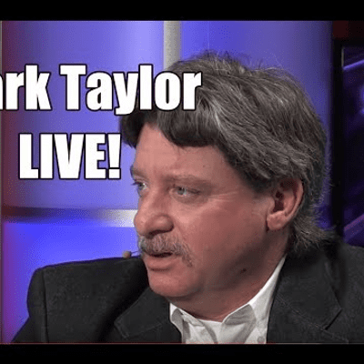episode Mark Taylor Live! Time is up for the Corrupt. B2T Show Nov 1 artwork