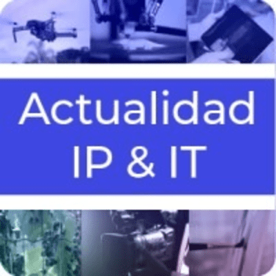 Actualidad IP & IT