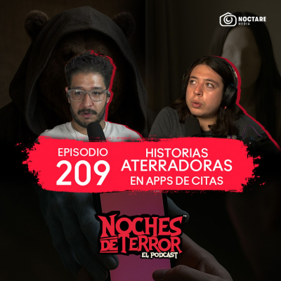 episode Ep 209: Historias ATERRADORAS en Apps de Citas artwork