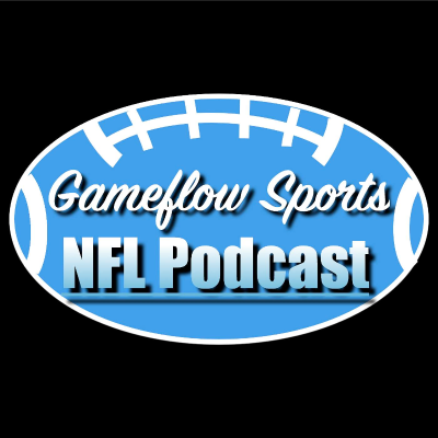 Gameflow Sports NFL Podcast
