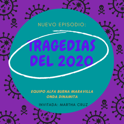 episode Tragedias del 2020 artwork