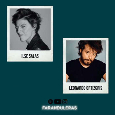 episode Faranduleras EP11; "Ilse y Leo" artwork