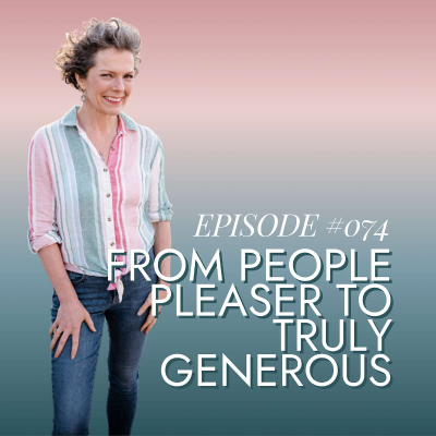 episode From People Pleaser to Truly Generous artwork