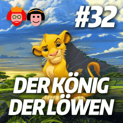 episode DER KÖNIG DER LÖWEN | Zwei PRINZESSINNEN reden über Disney | #32 artwork