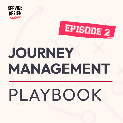 episode Ground Your Journeys in Evidence, Not Guesswork / Journey Management Playbook / Ep. #02 artwork