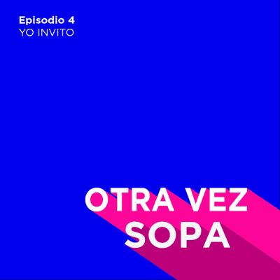 episode Ep. 4 | Yo invito artwork