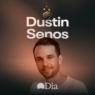 episode Dustin Senos - Designing Dia (the AI-native web browser) artwork