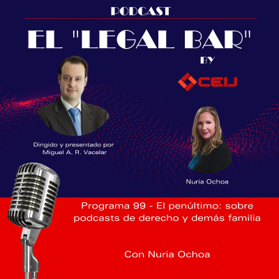 episode 99 x El penúltimo: sobre podcasts de derecho y demás familia artwork