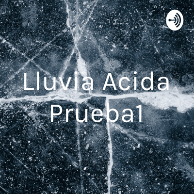 Lluvia Acida Prueba1