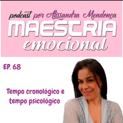 episode #68 - Tempo cronológico e tempo psicológico artwork