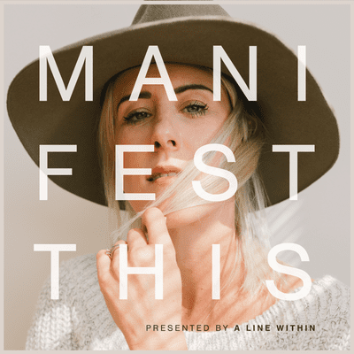 MANIFEST THIS with Ashley Wood - How to Live a Limitless Life