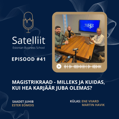 episode Satellite #41 Magistrikraad - milleks ja kuidas, kui hea karjäär juba olemas? artwork